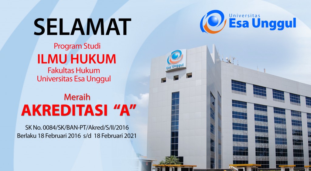 Akreditasi Hukum Universitas Esa Unggul