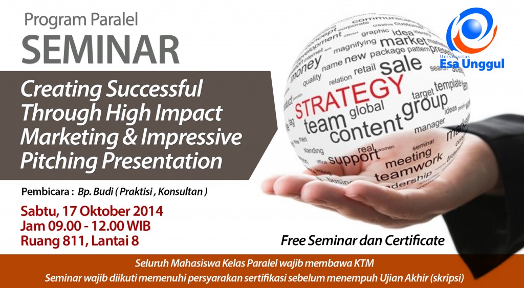 Universitas Esa Unggul menyelenggarakan Seminar Creating Universitas Esa Unggul menyelenggarakan Seminar Creating