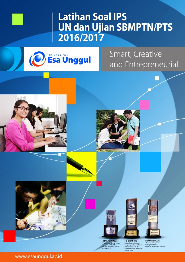 Buku Latihan Soal IPS UN dan Ujian SBMPTN/PTS 2018/2019 Buku Latihan Soal IPS UN dan Ujian SBMPTN/PTS 2018/2019
