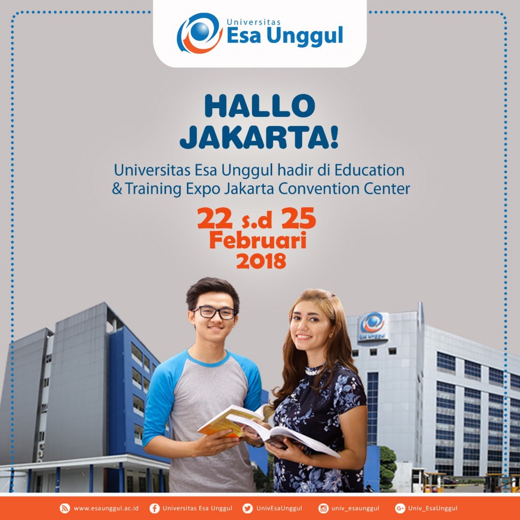 Hallo Jakarta Univeritas Esa Unggul akan hadir di Education dan Training Expo Jakarta Convention Center Hallo Jakarta Univeritas Esa Unggul akan hadir di Education dan Training Expo Jakarta Convention Center