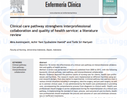Clinical Care Pathway Strenghens Interprofessional Collaboration And Quality Of Health Service: A Literature Review