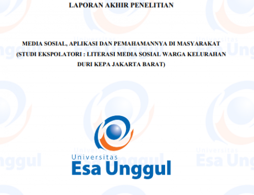Media Sosial, Aplikasi Dan Pemahamannya Di Masyarakat (Studi Ekspolatori : Literasi Media Sosial Warga Kelurahan Duri Kepa Jakarta Barat)