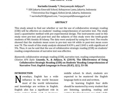 The Effectiveness of Using Collaborative Strategic Reading (CSR) on Students Reading Comprehension of Narative Text