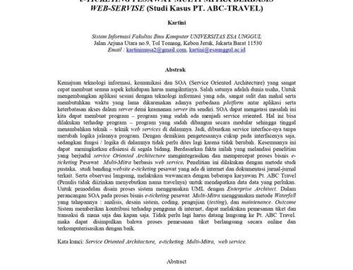 Service Oriented Architecture Mengintegrasikan dan Mempercepat Proses Bisnis e-Ticketing Pesawat Multi Mitra Berbasis Web-Service (Studi Kasus PT. ABC-Travel)