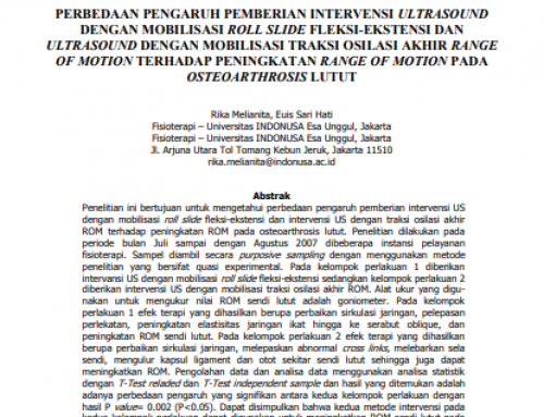 Perbedaan Pengaruh Pemberian Intervensi Ultrasound dengan Mobilisasi Roll Slide Fleksi-Ekstensi dan Ultrasound dengan Mobilisasi Traksi Osilasi Akhir Range Of Motion Terhadap Peningkatan Range Of Motion pada Osteoarthrosis Lutut
