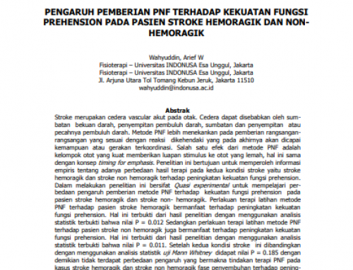 Pengaruh Pemberian PNF Terhadap Kekuatan Fungsi Prehension pada Pasien Stroke Hemoragik dan Non-Hemoragik