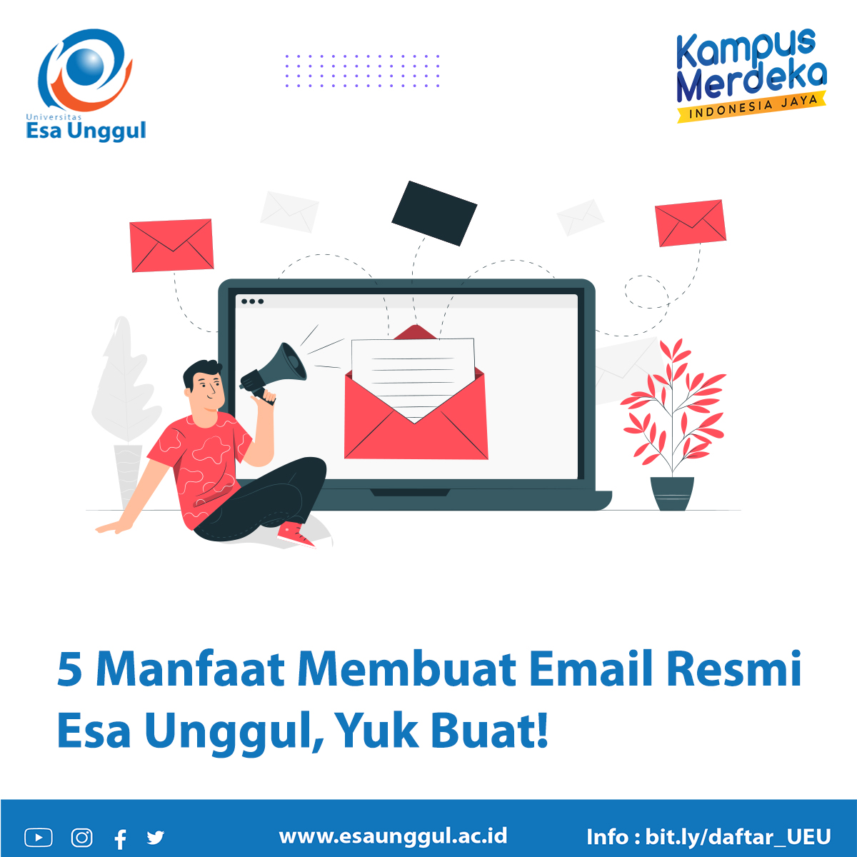 5 Manfaat Membuat Email Resmi Esa Unggul