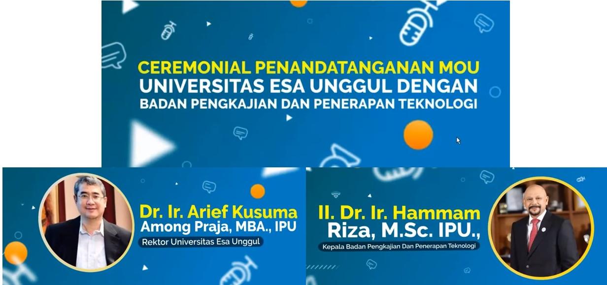 Ceremonial Penandatanganan MoU Universitas Esa Unggul dan Badan Pengkajian dan Penerapan Teknologi
