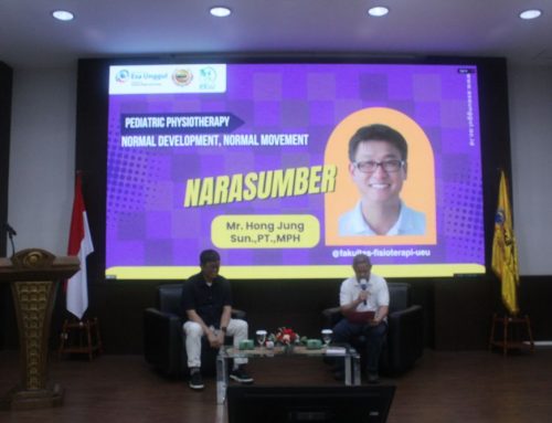 Kuliah Umum “Normal Development & Normal Movement” Fakultas Fisioterapi Universitas Esa Unggul